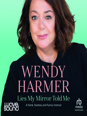 cover image of Lies My Mirror Told Me